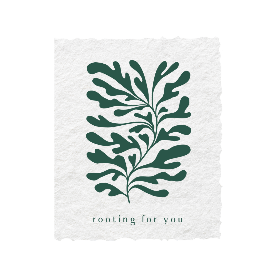 Rooting for You | Greeting Card