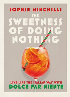 Book - The Sweetness of Doing Nothing