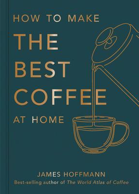 Book - How to Make the Best Coffee at Home